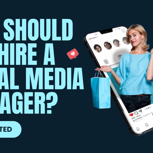 Why Should You Hire a Social Media Manager?